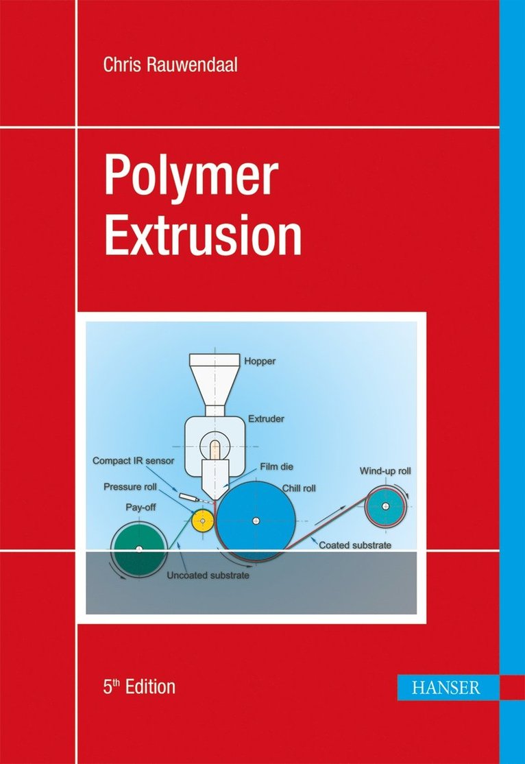 Chris Rauwendaal - Polymer Extrusion, Inbunden