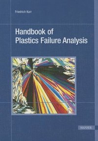 bokomslag Handbook of Plastics Failure Analysis