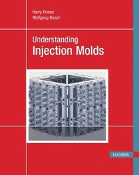 bokomslag Understanding Injection Molds