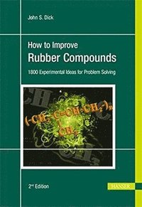 bokomslag How to Improve Rubber Compounds 2e