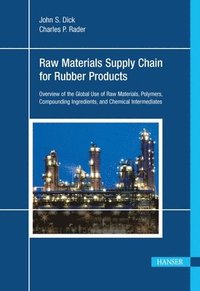 bokomslag Understanding the Global Chemical Supply Chain to the Rubber Industry