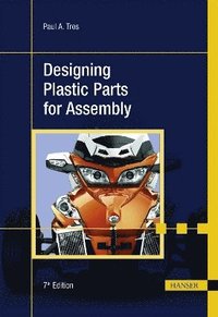 bokomslag Designing Plastic Parts for Assembly (Print-on-Demand)