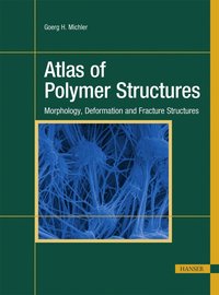 bokomslag Atlas of Polymer Structures