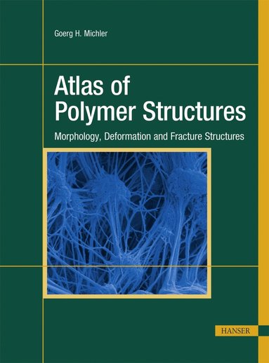 bokomslag Atlas of Polymer Structures