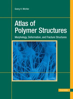 Atlas of Polymer Structures 1