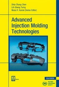 bokomslag Advanced Injection Molding Technologies
