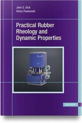 bokomslag Practical Rubber Rheology and Dynamic Properties