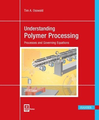 bokomslag Understanding Polymer Processing