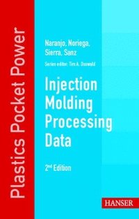 bokomslag Injection Molding Processing Data