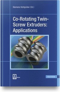bokomslag Co-Rotating Twin-Screw Extruders: Applications