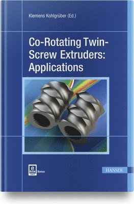 Co-Rotating Twin-Screw Extruders: Applications 1