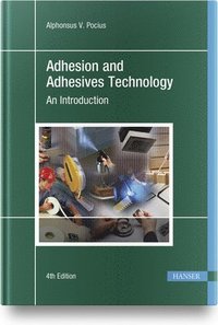 bokomslag Adhesion and Adhesives Technology