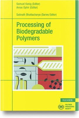 Processing of Biodegradable Polymers 1