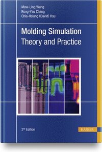 bokomslag Molding Simulation: Theory and Practice