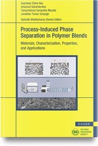 bokomslag Process-Induced Phase Separation in Polymer Blends