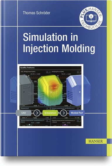 Thomas Schröder - Simulation in Injection Molding, Inbunden