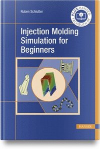 bokomslag Injection Molding Simulation for Beginners