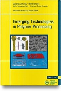 bokomslag Emerging Technologies in Polymer Processing