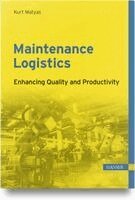 Kurt Matyas - Maintenance Logistics: Enhancing Quality and Productivity, Häftad. Tillgänglighet: Lägg i varukorg