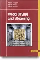 Mihaela Câmpean, Nencho Deliiski - Wood Drying and Thermal Treatment, Häftad. Tillgänglighet: Lägg i varukorg