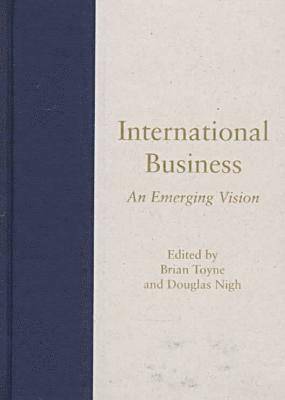 International Business v. 1; An Emerging Vision 1