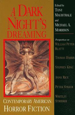 Tony Magistrale, Michael A. Morrison, Tony Magistrale, Michael A. Morrison - Dark Night's Dreaming, Inbunden