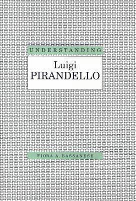 bokomslag Understanding Luigi Pirandello