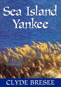 bokomslag Sea Island Yankee