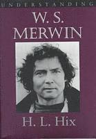 bokomslag Understanding W.S. Merwin