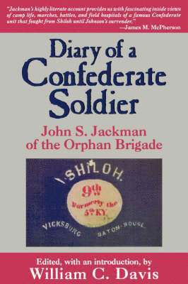 John S. Jackman, John S Jackman, William C. Davis, William C Davis, John S Jackman - Diary of a Confederate Soldier, Häftad