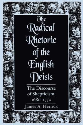 The Radical Rhetoric of the English Deists 1