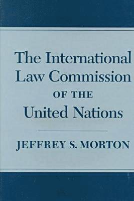 The International Law Commission of the United Nations 1