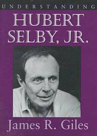 bokomslag Understanding Hubert Selby, Jr.