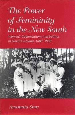 The Power of Femininity in the New South 1