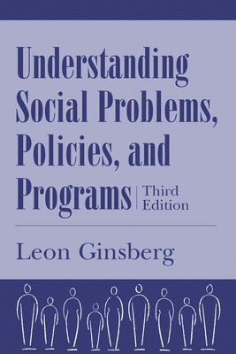 Understanding Social Problems, Policies and Programs 1
