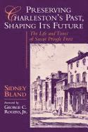 bokomslag Preserving Charleston's Past, Shaping Its Future