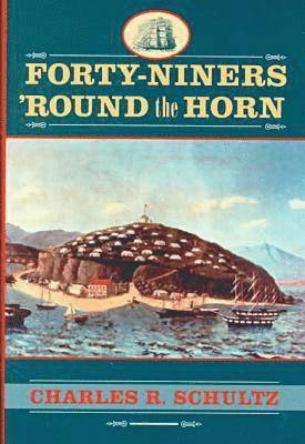 Forty-niners 'Round the Horn