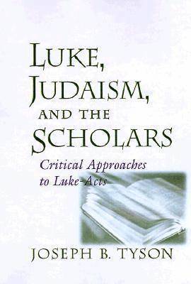 bokomslag Luke, Judaism and the Scholars