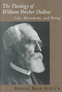 bokomslag The Theology of William Porcher DuBose