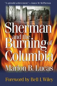 bokomslag Sherman and the Burning of Columbia