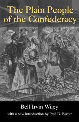 Bell Irvin Wiley, John G. Sproat, John G Sproat - Plain People of the Confederacy, Häftad