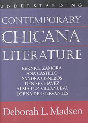 Deborah L. Madsen - Understanding Contemporary Chicana Literature, Inbunden
