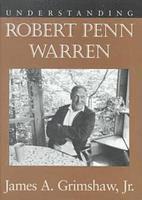 bokomslag Understanding Robert Penn Warren