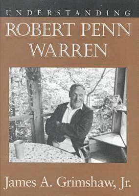 Understanding Robert Penn Warren 1