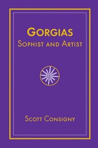 bokomslag Gorgias, Sophist and Artist