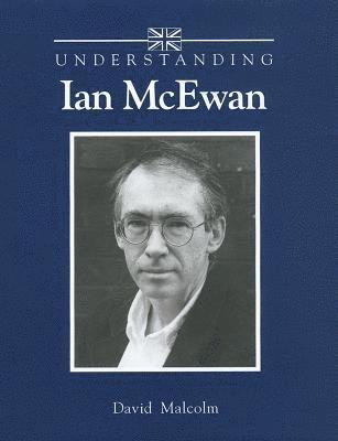 Understanding Ian McEwan 1