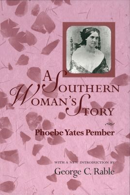 Phoebe Yates Pember - Southern Woman's Story, Häftad