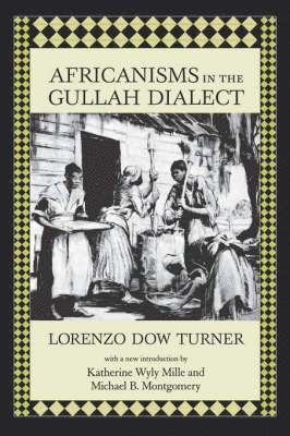 Africanisms in the Gullah Dialect 1