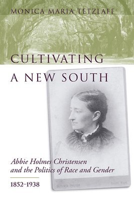 Cultivating a New South 1