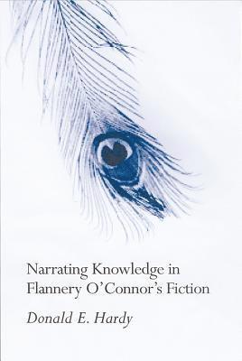 bokomslag Narrating Knowledge in Flannery O'Connor's Fiction